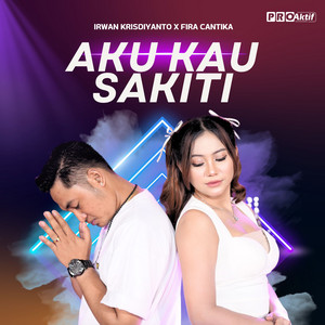 Download Lagu Fira Cantika, Irwan Krisdiyanto - Aku Kau Sakiti MP3 Download Lagu Fira Cantika, Irwan Krisdiyanto - Aku Kau Sakiti MP3