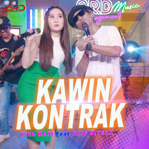 Download Lagu Diva Hani, Arief Citenx - Kawin Kontrak MP3 Download Lagu Diva Hani, Arief Citenx - Kawin Kontrak MP3