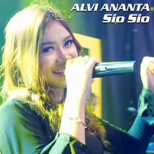 Download Lagu ALVI ANANTA - Sio Sio MP3