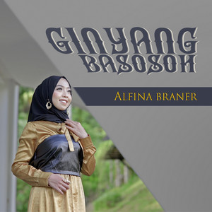 Download Lagu Alfina Braner - Ginyang Basosoh MP3