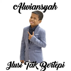 Download Lagu ALWIANSYAH - Ilusi Tak Bertepi MP3 Download Lagu ALWIANSYAH - Ilusi Tak Bertepi MP3