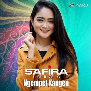 Download Lagu Safira Inema - Ngempet Kangen MP3 Download Lagu Safira Inema - Ngempet Kangen MP3