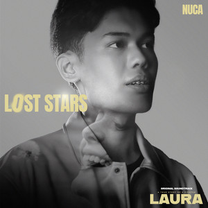 Download Lagu Nuca - Lost Stars - From "Laura Movie" MP3 Download Lagu Nuca - Lost Stars - From "Laura Movie" MP3