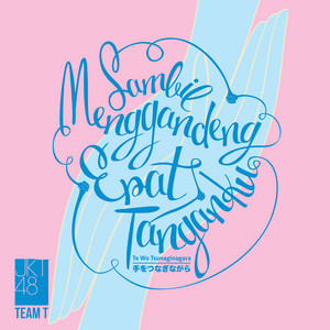 Download Lagu JKT48 - Arah Sang Cinta Dan Balasannya - Koi No Keikou To Taisaku MP3