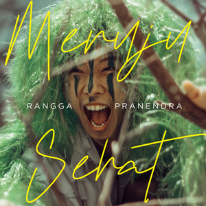 Download Lagu Rangga Pranendra - Menuju Sehat MP3