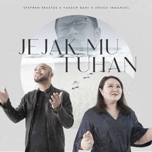 Download Lagu Stephen Erastus, Yusach Dani, Jesica Immanuel - Jejak-Mu Tuhan MP3 Download Lagu Stephen Erastus, Yusach Dani, Jesica Immanuel - Jejak-Mu Tuhan MP3