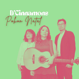 Download Lagu D'Cinnamons - Pohon Natal MP3