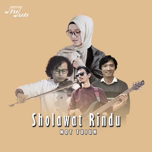 Download Lagu Not Tujuh - Sholawat Rindu MP3 Download Lagu Not Tujuh - Sholawat Rindu MP3