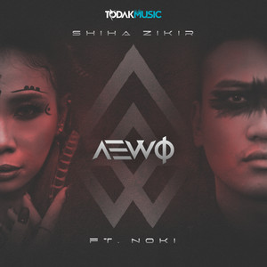 Download Lagu Shiha Zikir, Noki - AEWO (feat. Noki) MP3 Download Lagu Shiha Zikir, Noki - AEWO (feat. Noki) MP3