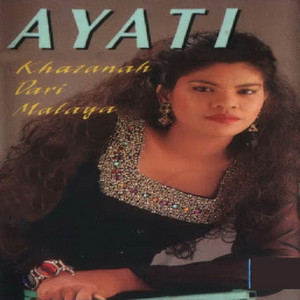 Download Lagu Ayati Tasrip - Khazanah Dari Malaya MP3 Download Lagu Ayati Tasrip - Khazanah Dari Malaya MP3