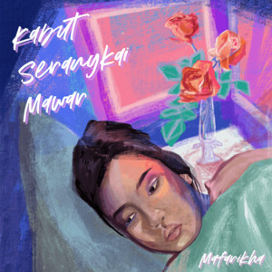 Download Lagu Mafarikha - Kabut Serangkai Mawar MP3 Download Lagu Mafarikha - Kabut Serangkai Mawar MP3