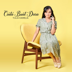 Download Lagu YULIA KAMELIA - CINTA BUAT DARA MP3 Download Lagu YULIA KAMELIA - CINTA BUAT DARA MP3