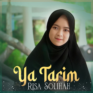 Download Lagu Risa Solihah - Ya Tarim MP3 Download Lagu Risa Solihah - Ya Tarim MP3