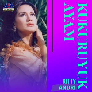 Download Lagu Kitty Andri - Kukuruyuk Ayam MP3 Download Lagu Kitty Andri - Kukuruyuk Ayam MP3