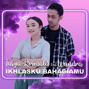 Download Lagu Tasya Rosmala, Wandra Restutiyan - Ikhlasku Bahagiamu MP3 Download Lagu Tasya Rosmala, Wandra Restutiyan - Ikhlasku Bahagiamu MP3