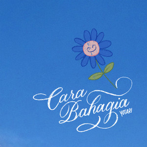 Download Lagu Yotari - Cara Bahagia - Alternate Version MP3