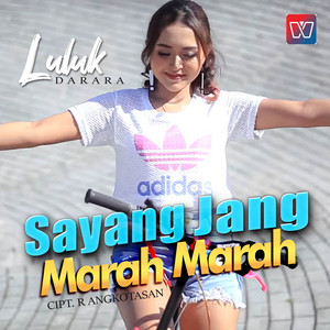 Download Lagu Luluk Darara - Sayang Jang Marah Marah MP3 Download Lagu Luluk Darara - Sayang Jang Marah Marah MP3