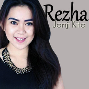 Download Lagu Rezha - Janji Kita MP3 Download Lagu Rezha - Janji Kita MP3