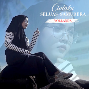 Download Lagu Yollanda - Cintaku Seluas Samudera MP3 Download Lagu Yollanda - Cintaku Seluas Samudera MP3