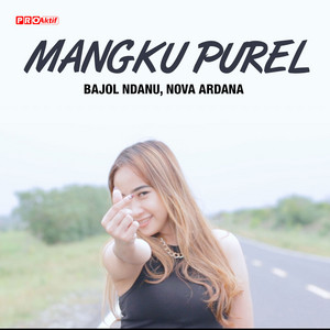 Download Lagu Bajol Ndanu, Nova Ardana - Mangku Purel MP3 Download Lagu Bajol Ndanu, Nova Ardana - Mangku Purel MP3