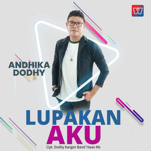 Download Lagu Andika Mahesa - Lupakan Aku MP3 Download Lagu Andika Mahesa - Lupakan Aku MP3
