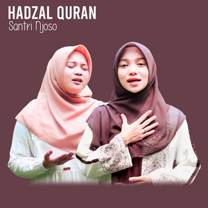 Download Lagu Santri Njoso - Hadzal Quran MP3 Download Lagu Santri Njoso - Hadzal Quran MP3