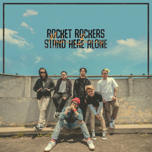 Download Lagu Rocket Rockers, Stand Here Alone - Maha Benar MP3 Download Lagu Rocket Rockers, Stand Here Alone - Maha Benar MP3