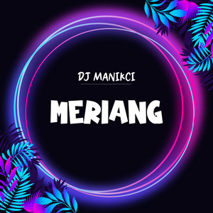 Download Lagu DJ ManikCi - Meriang MP3 Download Lagu DJ ManikCi - Meriang MP3
