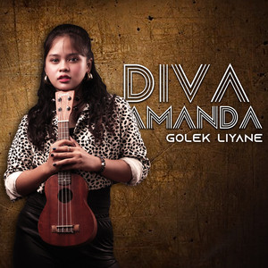 Download Lagu Diva Amanda - Golek Liyane MP3
