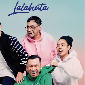 Download Lagu Lalahuta - Tunggu Apa Lagi MP3 Download Lagu Lalahuta - Tunggu Apa Lagi MP3