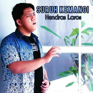 Download Lagu Hendras Laros - Suruh Kemangi MP3 Download Lagu Hendras Laros - Suruh Kemangi MP3