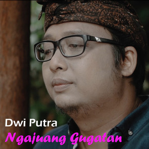 Download Lagu Dwi Putra - Ngajuang Gugatan MP3 Download Lagu Dwi Putra - Ngajuang Gugatan MP3