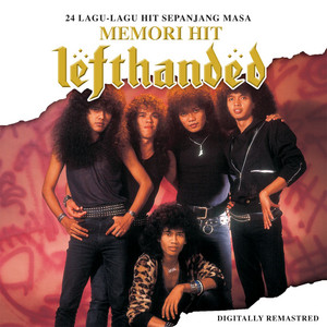 Download Lagu Lefthanded - Tiada Lagi Kidungmu MP3