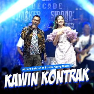 Download Lagu Almera Sabrina, Ageng Music, Brodin - Kawin Kontrak MP3 Download Lagu Almera Sabrina, Ageng Music, Brodin - Kawin Kontrak MP3