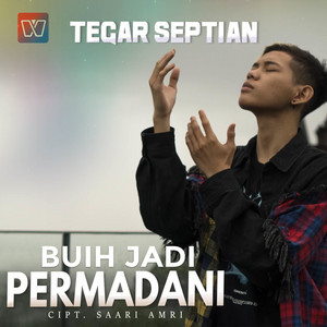 Download Lagu Tegar Septian - Buih Jadi Permadani MP3 Download Lagu Tegar Septian - Buih Jadi Permadani MP3