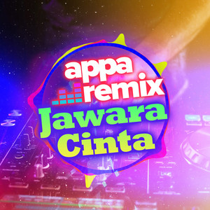 Download Lagu Appa Remix - Jawara Cinta MP3
