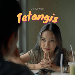 Download Lagu slowly official - Tetangis MP3 Download Lagu slowly official - Tetangis MP3