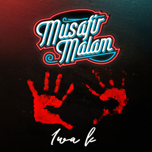 Download Lagu Iwa K - Musafir Malam MP3 Download Lagu Iwa K - Musafir Malam MP3