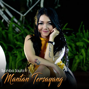 Download Lagu Syahiba Saufa - Mantan Tersayang MP3 Download Lagu Syahiba Saufa - Mantan Tersayang MP3