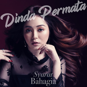 Download Lagu Dinda Permata - Syarat Bahagia MP3 Download Lagu Dinda Permata - Syarat Bahagia MP3