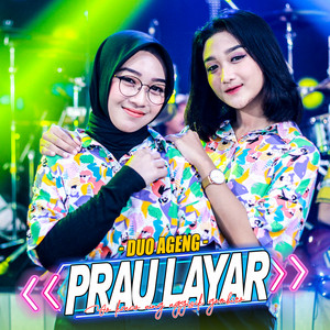 Download Lagu Duo Ageng, Ageng Music - Prau Layar MP3 Download Lagu Duo Ageng, Ageng Music - Prau Layar MP3
