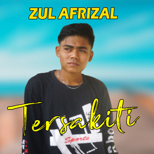 Download Lagu Zul Afrizal - Tersakiti MP3 Download Lagu Zul Afrizal - Tersakiti MP3