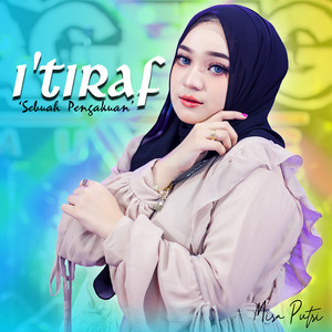 Download Lagu Mira Putri, Ageng Music - I'Tiraf (Sebuah Pengakuan) MP3 Download Lagu Mira Putri, Ageng Music - I'Tiraf (Sebuah Pengakuan) MP3