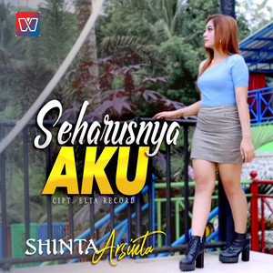 Download Lagu Shinta Arshinta - Seharusnya Aku MP3 Download Lagu Shinta Arshinta - Seharusnya Aku MP3