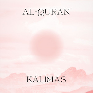 Download Lagu al-Quran - Kalima Tayyab MP3