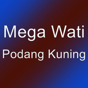 Download Lagu Megawati - Podang Kuning MP3 Download Lagu Megawati - Podang Kuning MP3