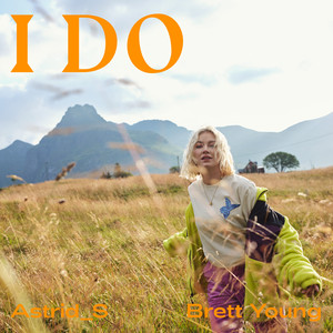 Download Lagu Astrid S, Brett Young - I Do MP3 Download Lagu Astrid S, Brett Young - I Do MP3