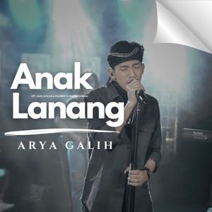 Download Lagu Arya Galih - Anak Lanang MP3 Download Lagu Arya Galih - Anak Lanang MP3