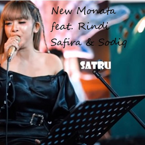Download Lagu New Monata, Rindi Safira, Sodiq - Satru MP3 Download Lagu New Monata, Rindi Safira, Sodiq - Satru MP3