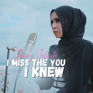 Download Lagu Vanny Vabiola - I Miss The You I Knew MP3 Download Lagu Vanny Vabiola - I Miss The You I Knew MP3